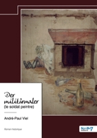 Der militärmaler: (le soldat peintre) B0D95QDMCK Book Cover