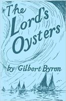 The Lord's Oysters (Maryland Paperback Bookshelf) 0801819598 Book Cover