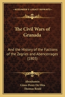 The Civil Wars Of Granada 1019299126 Book Cover