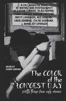 The Color of the Longest Day: Pretty Things from Ugly Women B0F9XYHPWV Book Cover