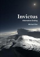 Invictus Alternative Ending 1326597272 Book Cover