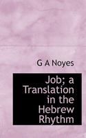 Job; A Translation in the Hebrew Rhythm 0530807920 Book Cover