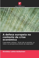 A defesa europeia no contexto da crise económica 6205959070 Book Cover