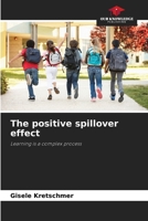 The positive spillover effect 6209872824 Book Cover