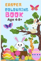 Easter Colouring Book: For Kids Ages 4 - 8 with Easter Eggs and Bunnies with 35 pages included: Children Easter Acrivities B09SPDWW94 Book Cover