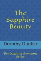 The Sapphire Beauty: The Dazzling Gemstone Series B09KNCXFMN Book Cover