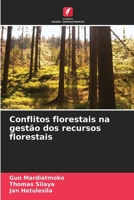 Conflitos florestais na gestão dos recursos florestais (Portuguese Edition) 6208103215 Book Cover