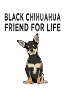 Black Chihuahua Friend For Life: Black Chihuahua Lined Journal Notebook 1660430011 Book Cover