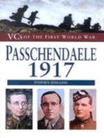 Passchendaele 1917 (Vcs of the First World War Series) 090577860X Book Cover