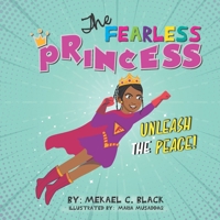 The Fearless Princess: Unleash The Peace B0F5WMGG2P Book Cover