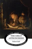 Great astronomers 1548737550 Book Cover
