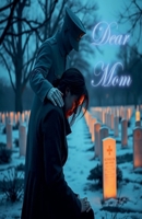 Dear Mom B0HD9G6K19 Book Cover