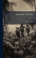 Sailing Tours 1024381013 Book Cover