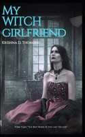 My Witch Girlfriend: By Krishna D Thombre B08S2VRGD3 Book Cover