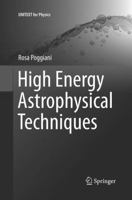 High Energy Astrophysical Techniques 3319447289 Book Cover