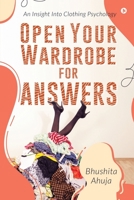 Open Your Wardrobe For Answers 1649195206 Book Cover