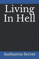 Living In Hell 1070216100 Book Cover