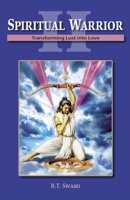 Spiritual Warrior II: Transforming Lust into Love 1885414048 Book Cover