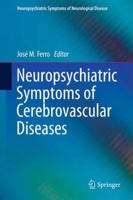 Neuropsychiatric Symptoms of Cerebrovascular Diseases 1447161459 Book Cover