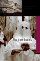 The Last Enemy 1569474966 Book Cover