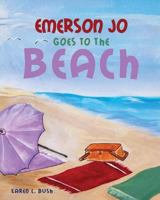 Emerson Jo Goes to the Beach 1498408958 Book Cover
