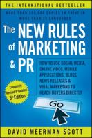 The New Rules of Marketing and PR: How to Use News Releases, Blogs, Podcasting, Viral Marketing and Online Media to Reach Buyers Directly 0470113456 Book Cover