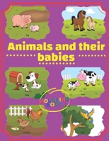 Animals And Their Babies: Amazing Animals Coloring Book, Stress Relieving and Relaxation Coloring Book with Beautiful Illustrations of Animals and Their Babies B08RR7GFJV Book Cover