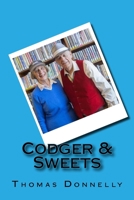 Codger & Sweets 1537093835 Book Cover