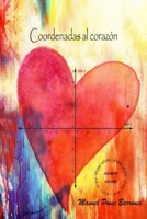 Coordenadas al corazón (Spanish Edition) B088N615Y3 Book Cover