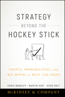 Strategy Beyond the Hockey Stick: People, Probabilities, and Big Moves to Beat the Odds 1119487625 Book Cover