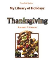 Thanksgiving (My Library of Holidays) 1404225277 Book Cover