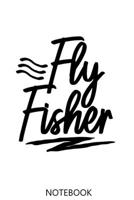 Fly Fishing: A 100 Page Notebook of College Ruled Interior Logbook 1677638893 Book Cover