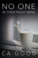 No One in Their Right Mind 1777464501 Book Cover