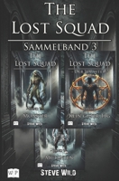 The Lost Squad Sammelband 3 (German Edition) B0CTYFPYWL Book Cover