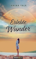 Erlebte Wunder 399107446X Book Cover