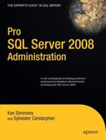 Pro SQL Server 2008 Administration 1430223731 Book Cover