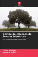 Gestão de coleções de árvores históricas 6209397255 Book Cover
