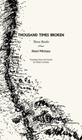 Thousand Times Broken: Three Books 0872866483 Book Cover