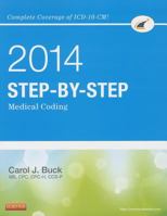 Step-By-Step Medical Coding 2011 Edition - Text, Workbook, 2011 ICD-9-CM, Volumes 1, 2, & 3 Professional Edition, 2011 HCPCS Level II Standard Edition and 2011 CPT Professional Edition Package 1455707309 Book Cover