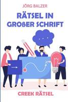 R�tsel in Gro�er Schrift: Creek R�tsel 1793410771 Book Cover