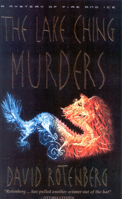 The Lake Ching Murders: A Mystery of Fire and Ice 0312276710 Book Cover