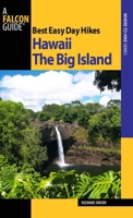 Best Easy Day Hikes Hawaii: The Big Island 0762743492 Book Cover