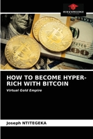 How to Become Hyper-Rich with Bitcoin 6203538213 Book Cover