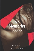 No Memories Found B08KH3S5ZT Book Cover
