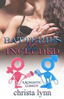 Batteries Not Included 1542316820 Book Cover