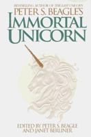 Peter S. Beagle's Immortal Unicorn 0061052248 Book Cover