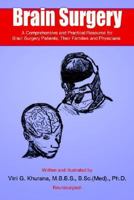 Brain Surgery: A Comprehensive and Practical Resource for Brain Surgery Patients, Their Families and Physicians 142592395X Book Cover