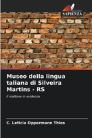 Museo della lingua taliana di Silveira Martins - RS: Il mattone in evidenza 6206094871 Book Cover