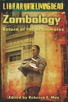 Zombology II: Return of the Reanimates 1448699568 Book Cover