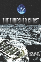 The Thresher Ghost B09LWGXW9C Book Cover